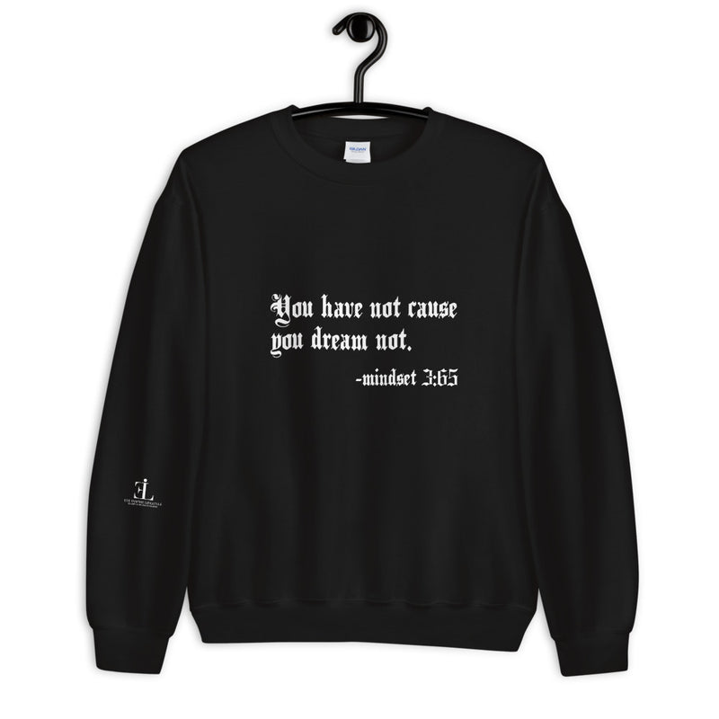 Eye Insight Life Style Unisex Dream Sweatshirt