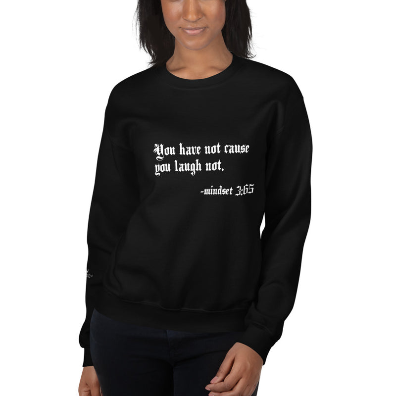 Eye Insight Life Style  Unisex Laugh Sweatshirt